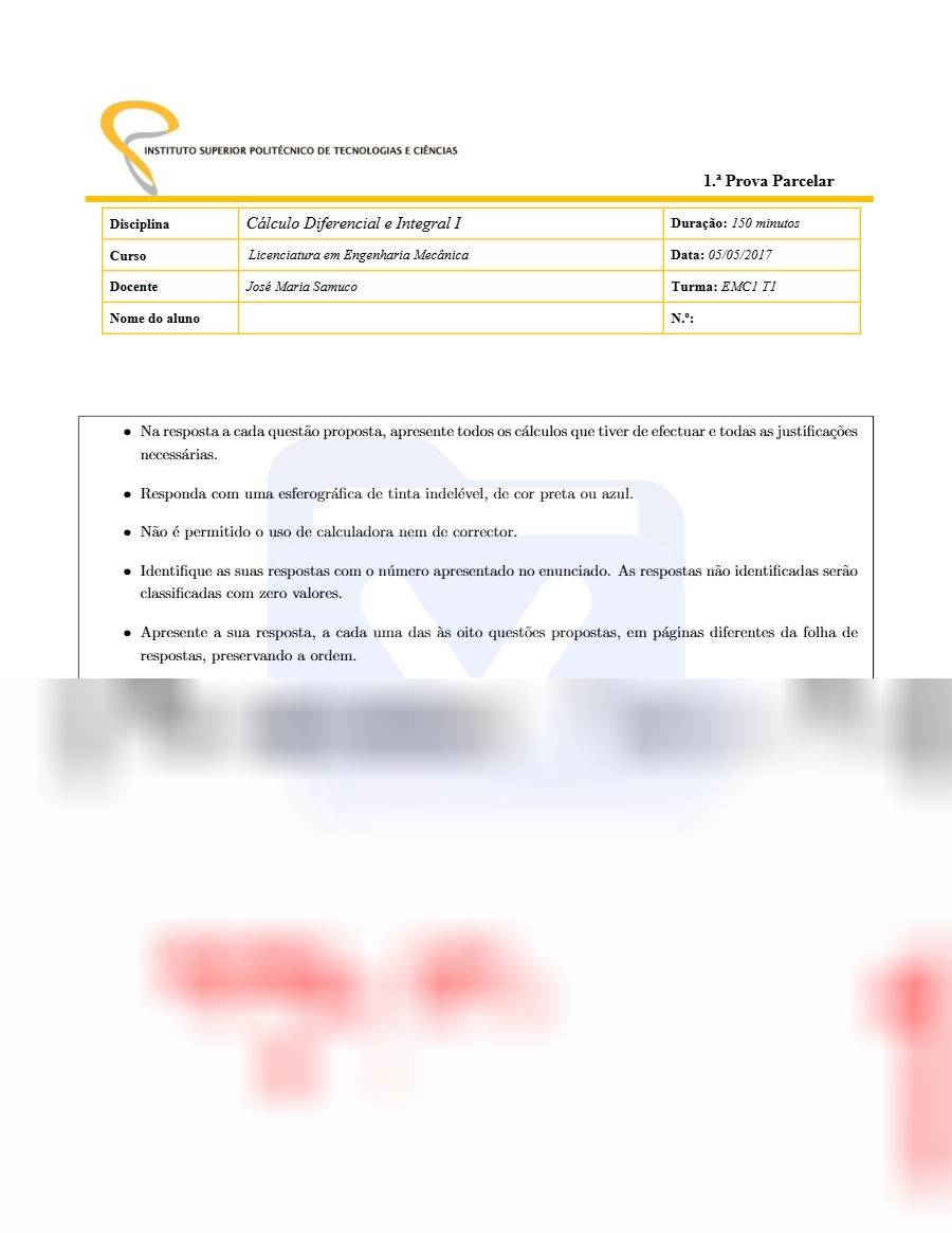 Primeira página: 1.ª Prova Parcelar de Cálculo diferencial e integral I · Engenharia Mecânica · ISPTEC · 2017 · Prof. José Maria Samuco