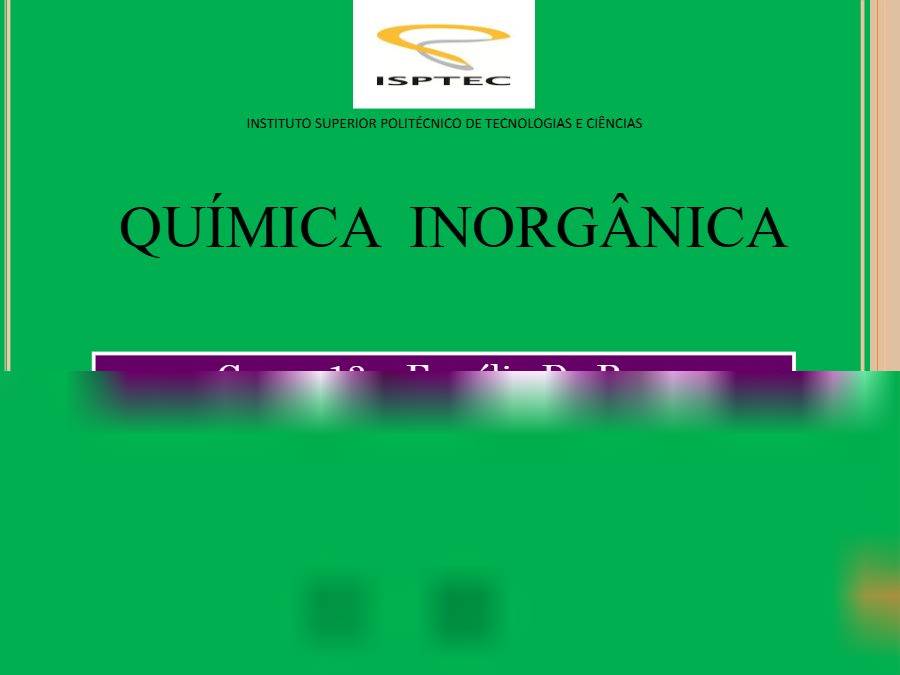 Primeira página: Apontamentos de Química Inorgânica: grupo 13 (família do boro) · ISPTEC