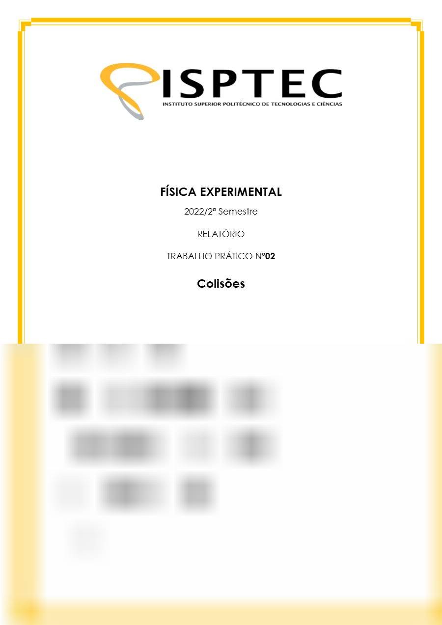 Primeira página: Relatório de Aula Prática de Física Experimental: colisões · ISPTEC · 2022