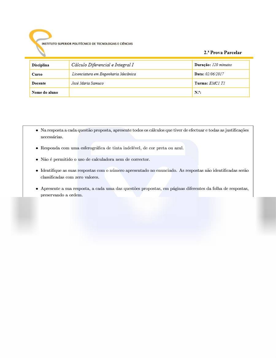 Primeira página: 2.ª Prova Parcelar de Cálculo diferencial e integral I · Engenharia Mecânica · ISPTEC · 2017 · Prof. José Maria Samuco