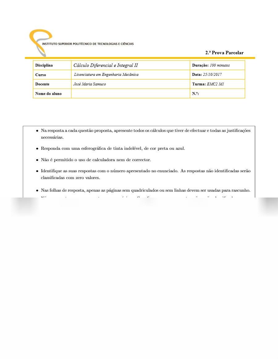 Primeira página: 2.ª Prova Parcelar de Cálculo Diferencial e Integral II · ISPTEC · 2017