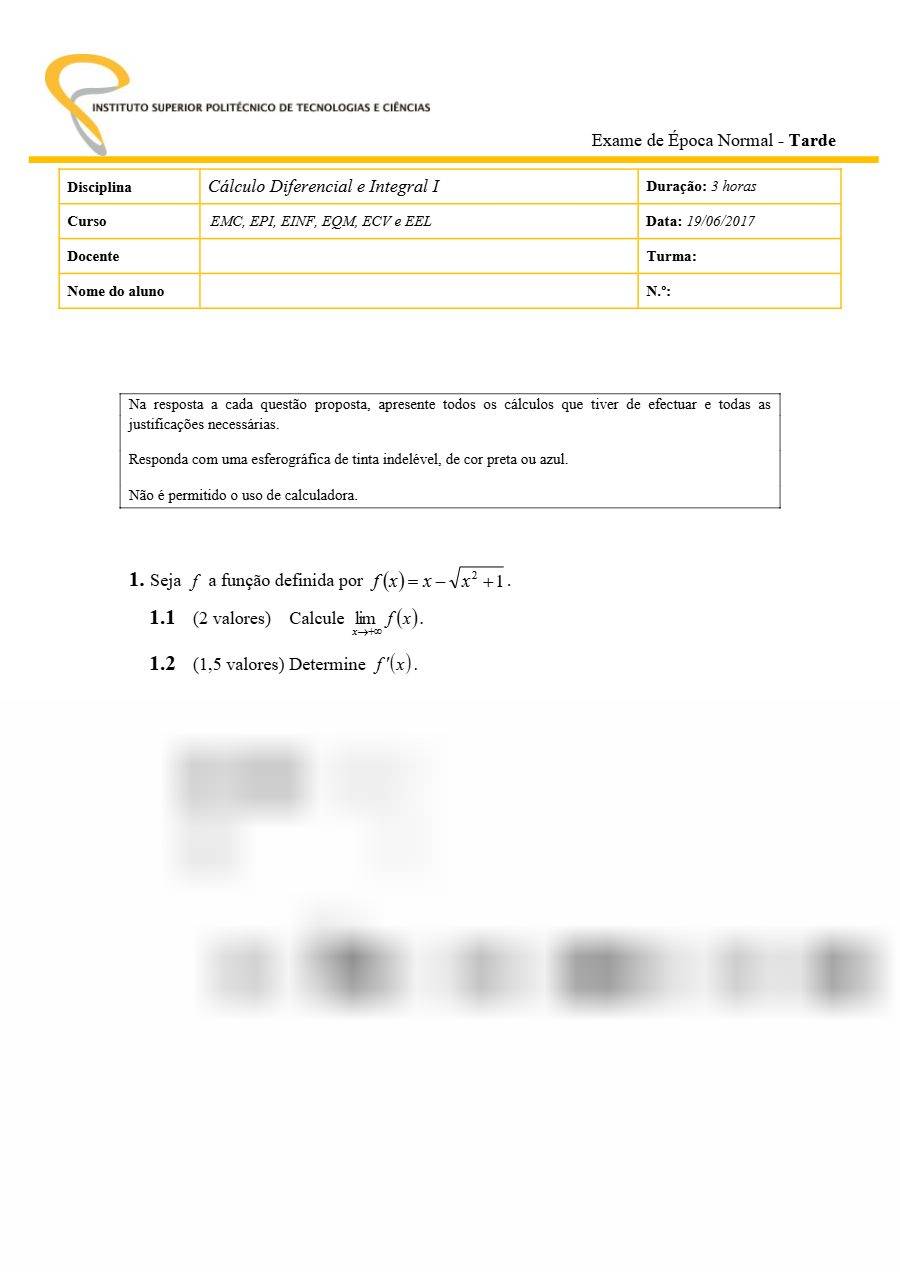 Primeira página: Exame Normal de Cálculo Diferencial e integral I – ISPTEC 2017 · Engenharia Mecânica e mais 4 cursos