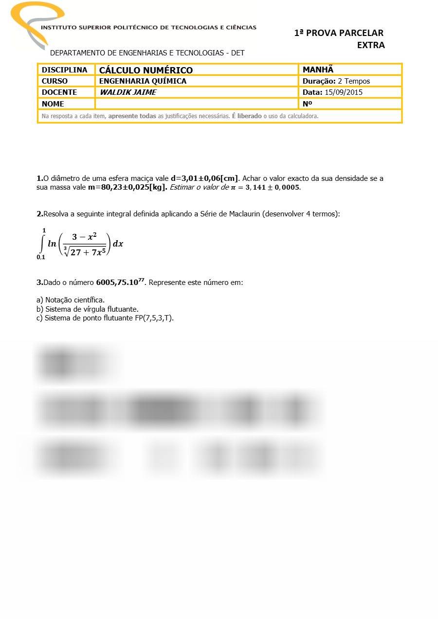 Primeira página: 1.ª Prova Parcelar Extra de Cálculo Numérico, Engenharia Química, turno da manhã · ISPTEC · 2015