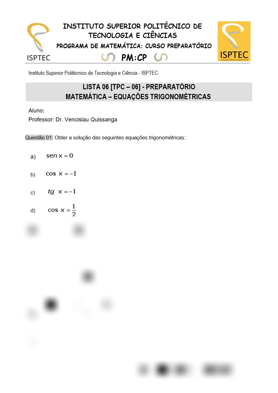 Primeira página: Exercícios de Matemática preparatória, Lista 06: equações trigonométricas · ISPTEC