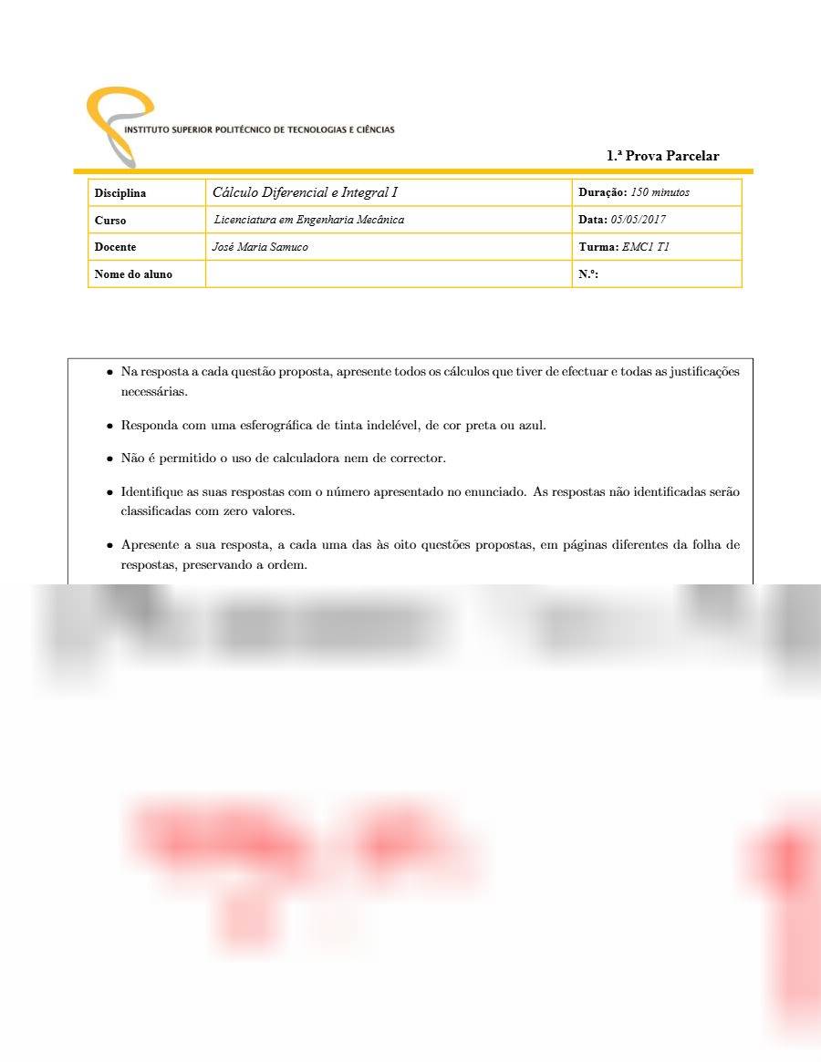 Primeira página: 1.ª Prova Parcelar de Cálculo Diferencial e Integral I, turno da tarde · ISPTEC · 2017