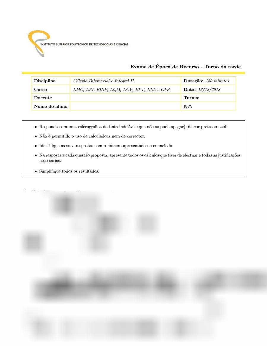 Primeira página: Exame de Recurso de Cálculo Diferencial e Integral II, turno da tarde · ISPTEC · 2018