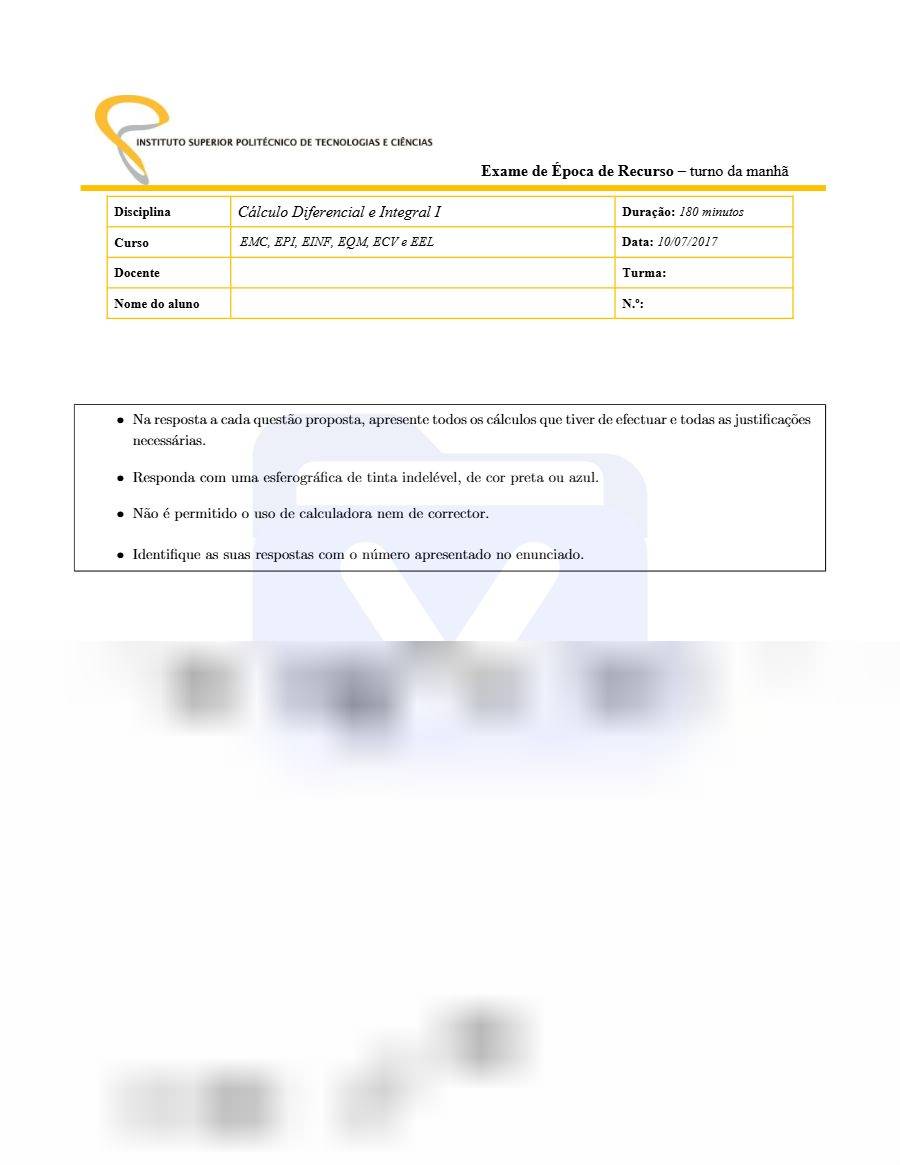 Primeira página: Exame de Recurso de Cálculo Diferencial e Integral I · Engenharias · ISPTEC · 2017
