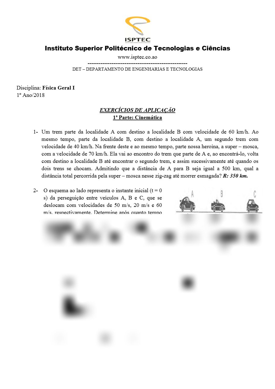 Primeira página: Exercícios de Física Geral I: cinemática, dinâmica e conservação · ISPTEC · 2018