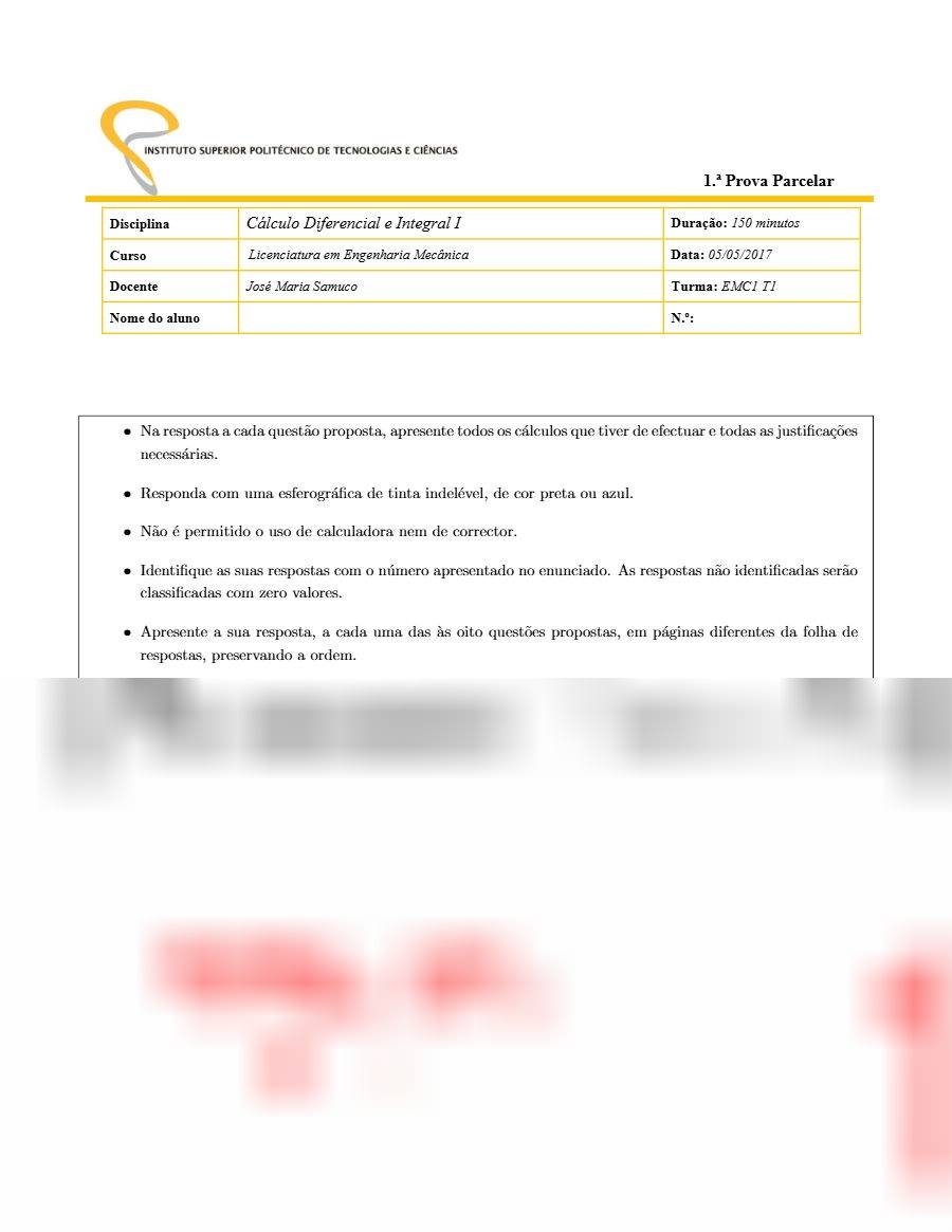 Primeira página: 1.ª Prova Parcelar de Cálculo Diferencial e Integral I, turma EMC1 T1 (versão 1) · ISPTEC · 2017